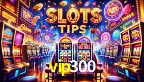 vip300,vip300.com