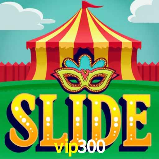 vip300 bet